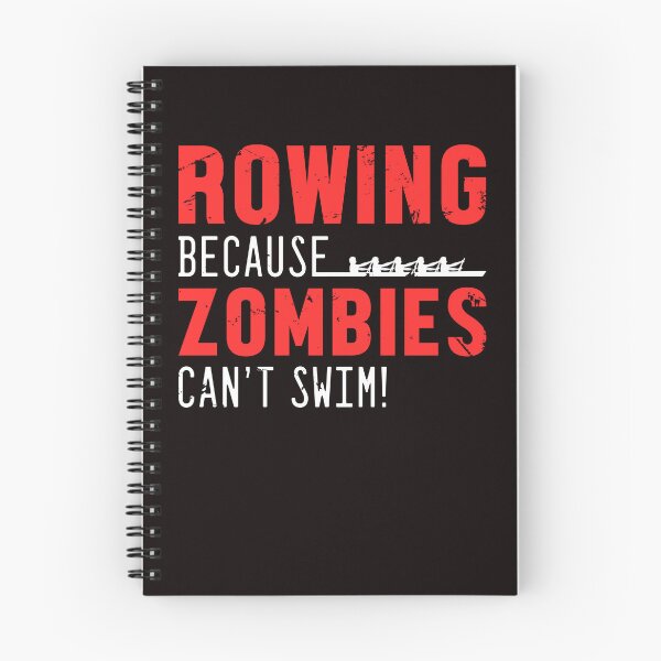 Item preview, Rowing Because Zombies Cant Swim Paddling Rowboat Kayaking designed and sold by TomGiantDesigns.