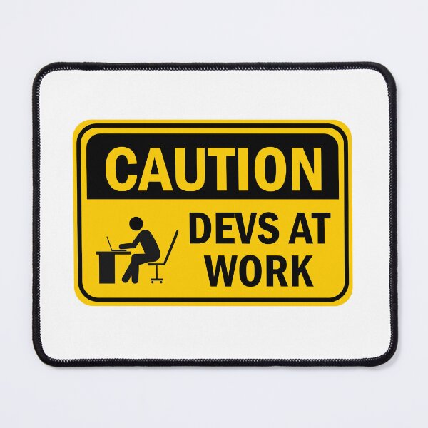 Item preview, Caution Devs at Work designed and sold by HYPERJB.