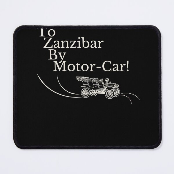 Item preview, To Zanzibar By Motorcar! designed and sold by ArtSkeleton.