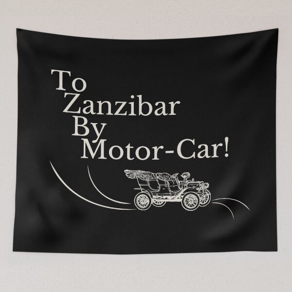 Item preview, To Zanzibar By Motorcar! designed and sold by ArtSkeleton.