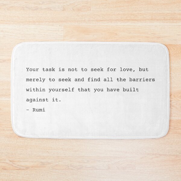Item preview, Your Task Is Not To Seek - Rumi Poetry, typed text designed and sold by Ellodee.