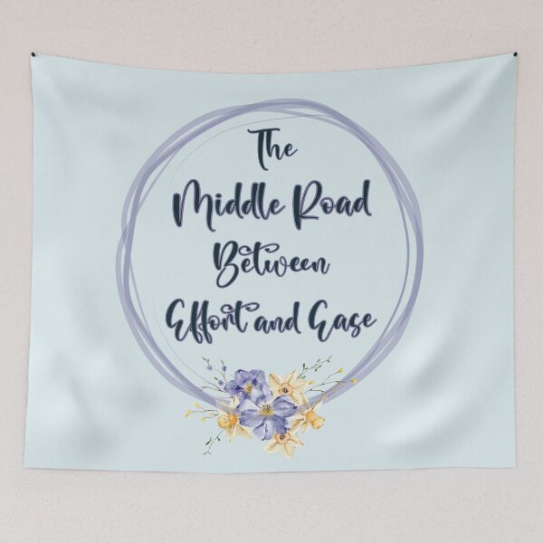 Item preview, The Middle Road Between Effort and Ease Yoga Saying designed and sold by MindfulMeta.