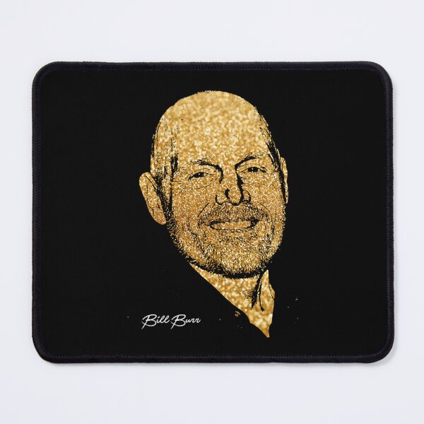 Artikelvorschau, Geschenkidee Bill Burr Geschenke zum Geburtstag entworfen und verkauft von Alvenaprice.