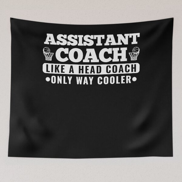 Item preview, Sports Assistant Coach Like a Head Coach Only Way Cooler  designed and sold by fostebris.