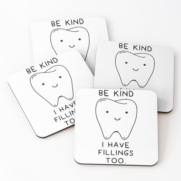Item preview, Be Kind I Have Fillings To designed and sold by MakeItTrend.