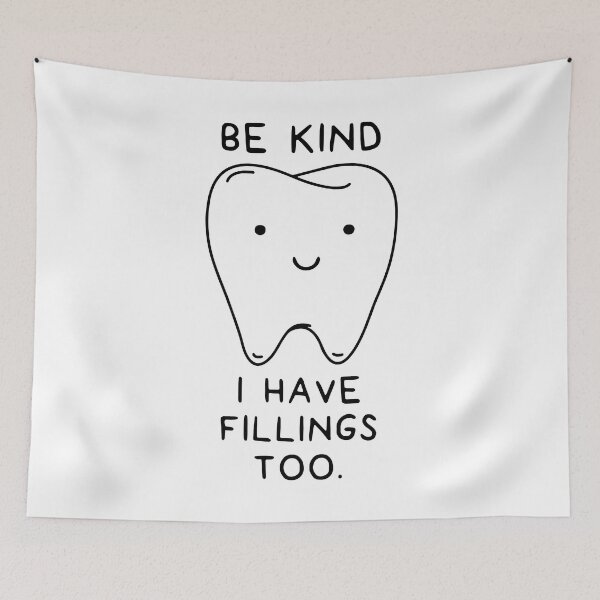 Item preview, Be Kind I Have Fillings To designed and sold by MakeItTrend.