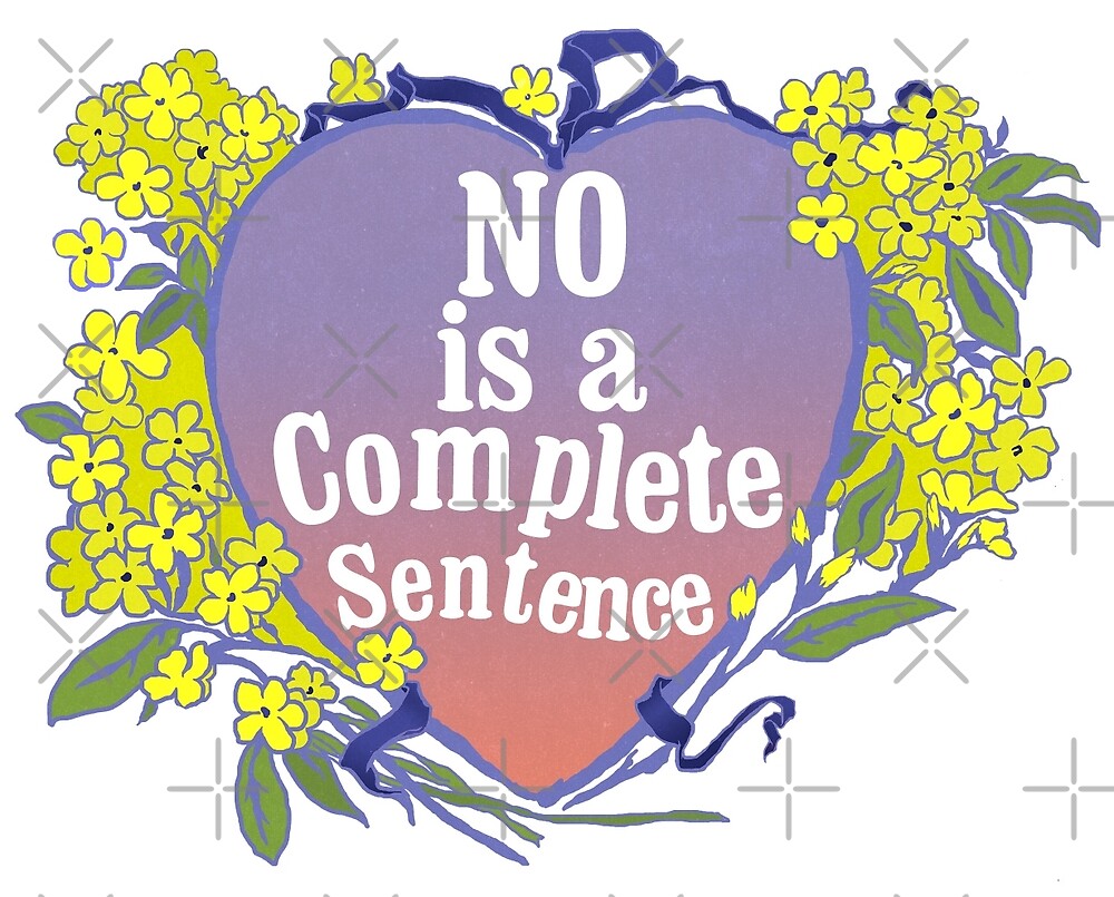 no-is-a-complete-sentence-by-fabfeminist-redbubble