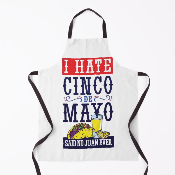 Item preview, Funny I Hate Cinco De Mayo Said No Juan Ever designed and sold by Fabvity.