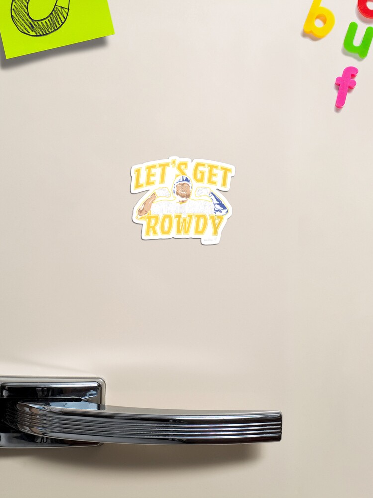 Officially Licensed Rowdy Tellez - Let's Get Rowdy  Sticker for