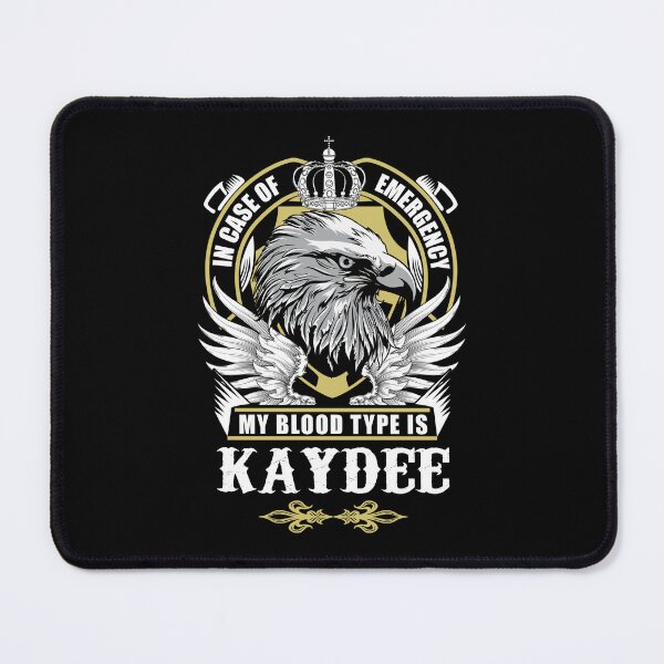 Item preview, Kaydee Name T Shirt - In Case Of Emergency My Blood Type Is Kaydee Gift Item Tee designed and sold by gabridunc4.
