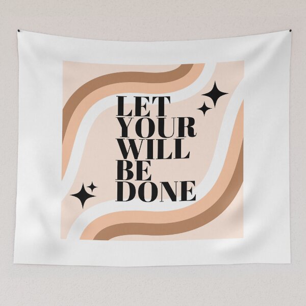 Item preview, Let Your Will Be Done designed and sold by HelloItsNoel.