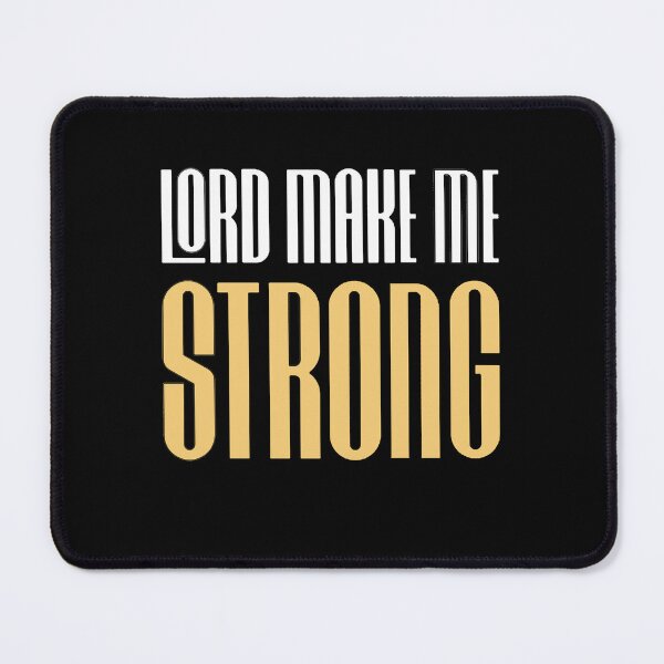 Item preview, Lord make me strong designed and sold by Diamond-Wisdom.