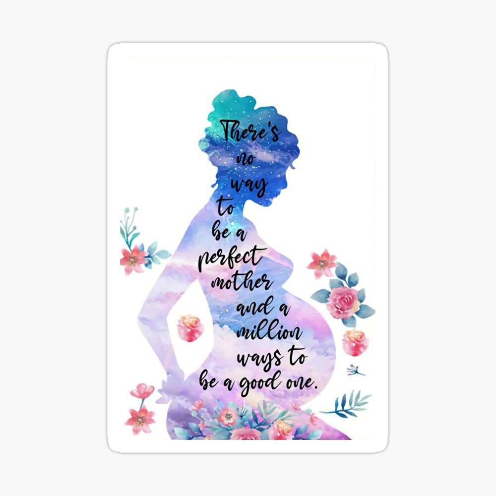 Pregnancy silhouette perfect mother day meaning quotes