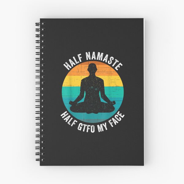 Item preview, Half Namaste Half GTFO My Face Shirt Funny Namaste Yoga TShirt119 designed and sold by virnmjan.