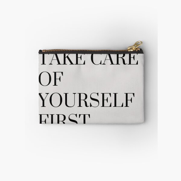 Item preview, Take care of yourself first  designed and sold by yeeted17.