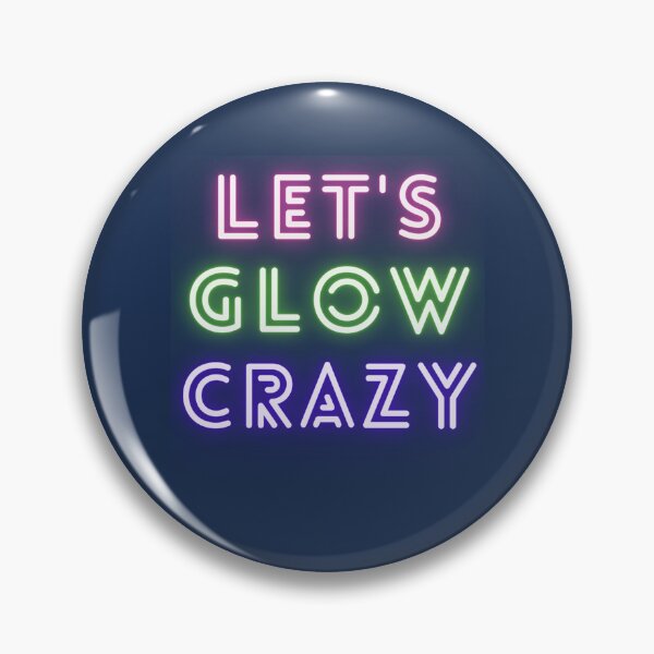 Item preview, Lets Glow Crazy  Retro Neon 80s Rave Color Party designed and sold by KieuQuyetLAO.