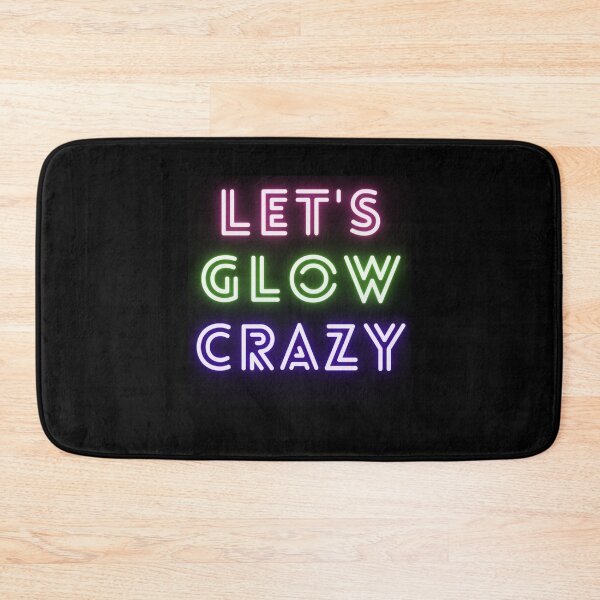 Item preview, Lets Glow Crazy  Retro Neon 80s Rave Color Party designed and sold by KieuQuyetLAO.