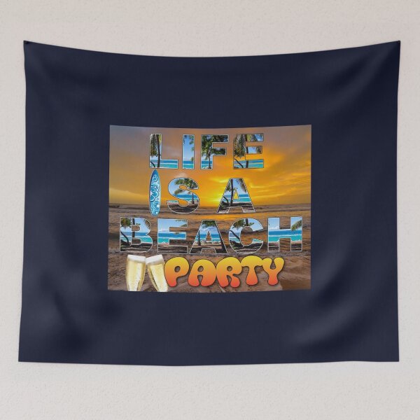 Item preview, Life is a beach PARTY I LOVE SUMMER AND SUN designed and sold by KieuQuyetLAO.