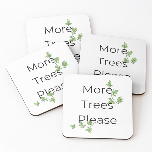 Item preview, more trees please  nature lovers  tree lovers designed and sold by KieuQuyetLAO.