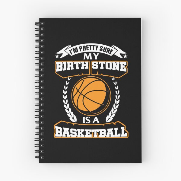Item preview, My Birth Stone Is A Basketball FUnny Basketball Player designed and sold by KieuQuyetLAO.