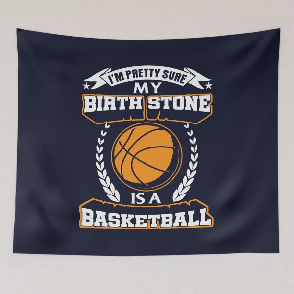 Item preview, My Birth Stone Is A Basketball FUnny Basketball Player designed and sold by KieuQuyetLAO.