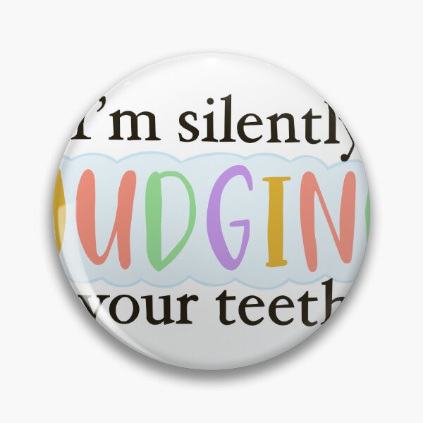 Item preview, I’m silently judging your teeth designed and sold by kaylaroov.