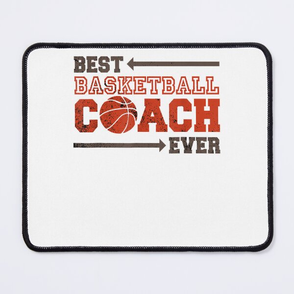 Item preview, Best Coach Ever Design Perfect to Wear Coaching Basketball  designed and sold by TARABENNIE01.