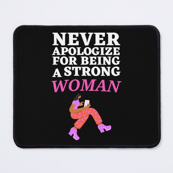 Item preview, Never Apologize for being Powerful Woman designed and sold by Thetruemo.