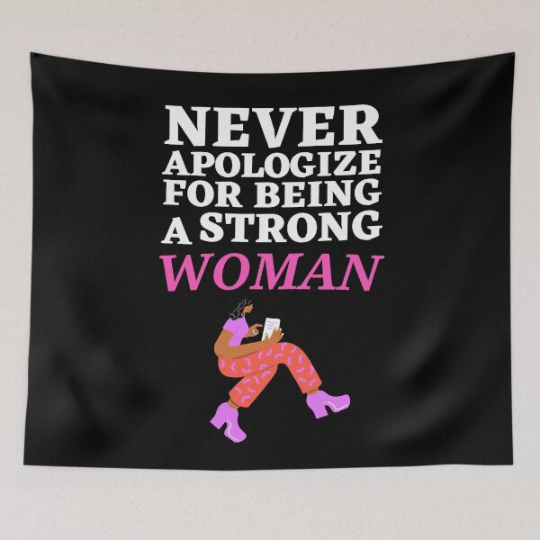 Item preview, Never Apologize for being Powerful Woman designed and sold by Thetruemo.