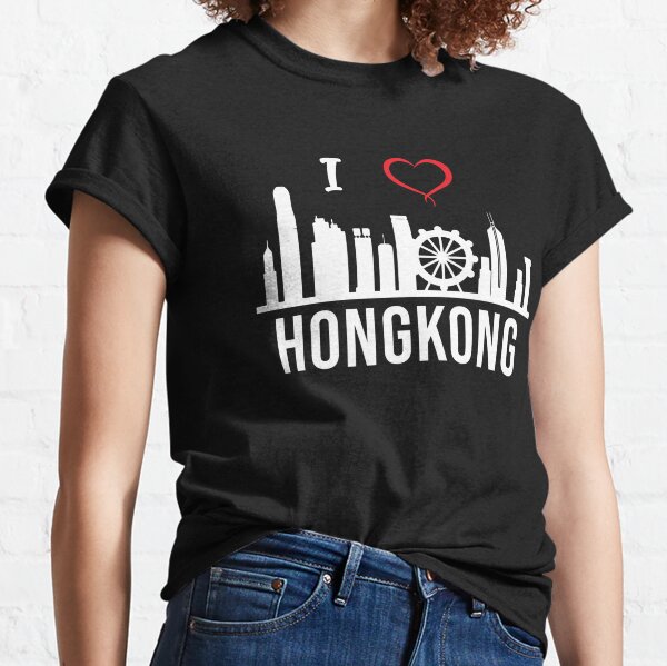 I Love Hong Kong T-Shirts for Sale | Redbubble