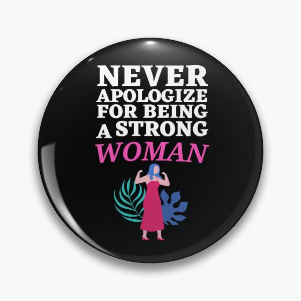 Item preview, Never Apologize for being Powerful Woman designed and sold by Thetruemo.