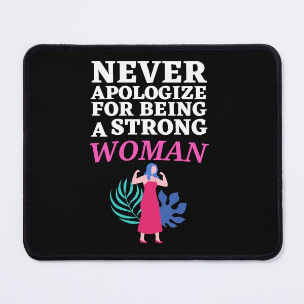 Item preview, Never Apologize for being Powerful Woman designed and sold by Thetruemo.