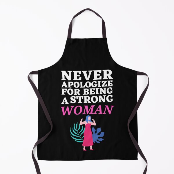 Item preview, Never Apologize for being Powerful Woman designed and sold by Thetruemo.