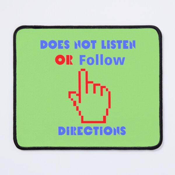 Item preview, Does Not Listen Or Follow Directions designed and sold by imtiyaz9661.