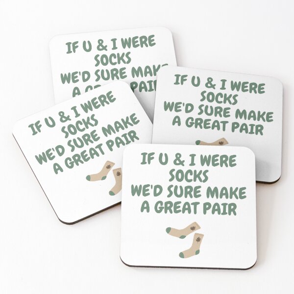 Item preview, If u & i were socks we'd make a great pair : pickuplines : dad jokes designed and sold by FLIRTAASAN.