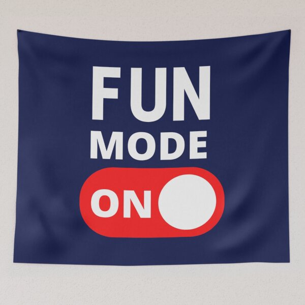 Item preview, Fun Mode On designed and sold by LeonarDobonu.