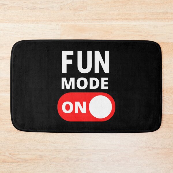 Item preview, Fun Mode On designed and sold by LeonarDobonu.