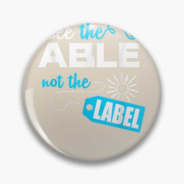 Item preview, Autism Awareness - See The Able Not The Label designed and sold by VerityKingStore.