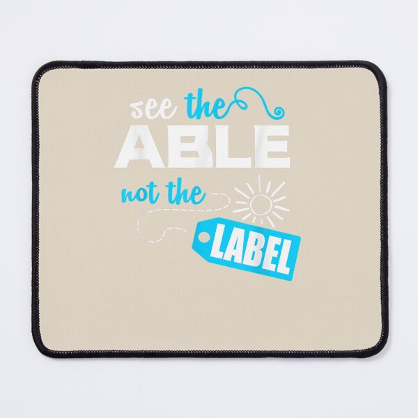 Item preview, Autism Awareness - See The Able Not The Label designed and sold by VerityKingStore.