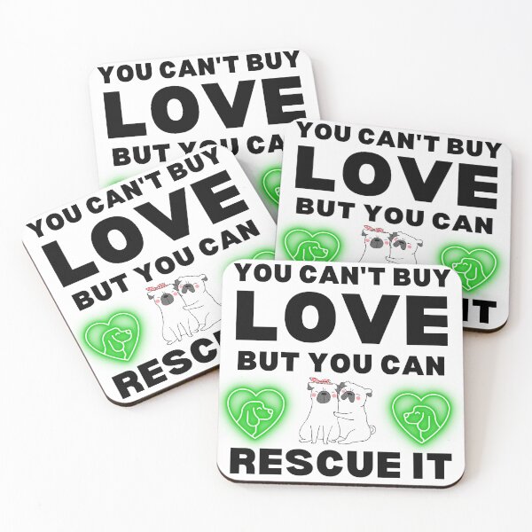 Item preview, You Can't buy love but you can rescue it designed and sold by The Love Quill.
