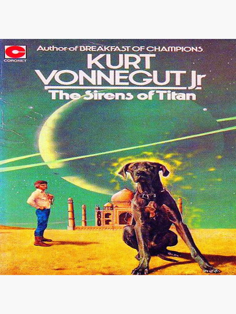 Existentialism In Kurt Vonneguts Sirens Of Titan