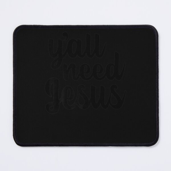 Item preview, Christian Y'all Need Jesus designed and sold by Berman True.