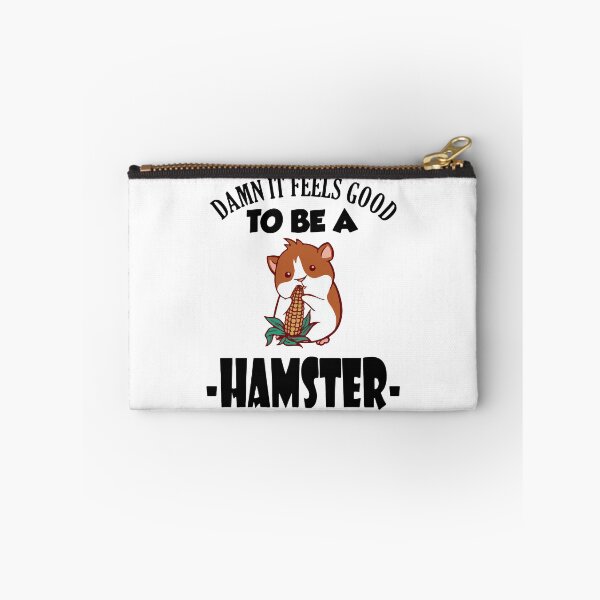 Item preview, Damn It Feels Good To Be A Hamster designed and sold by FerrenSmall.