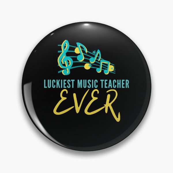 Item preview, Luckiest Music Teacher | Ever  Best Music Teacher Ever designed and sold by player-502.