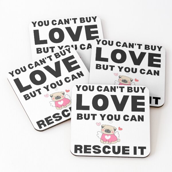 Item preview, You Can't buy love but you can rescue it | You Can't buy love GIFTS designed and sold by The Love Quill.