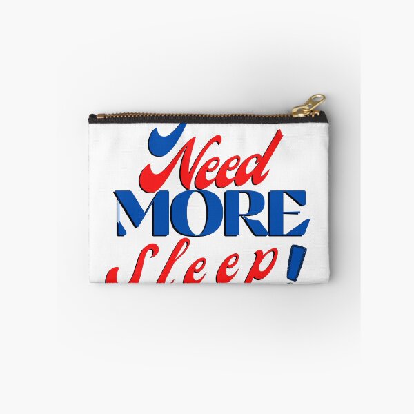 Item preview, I need more sleep. designed and sold by Fanatic Nerd.