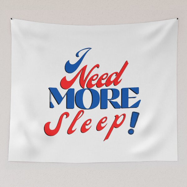 Item preview, I need more sleep. designed and sold by Fanatic Nerd.