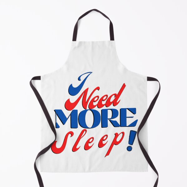 Item preview, I need more sleep. designed and sold by Fanatic Nerd.