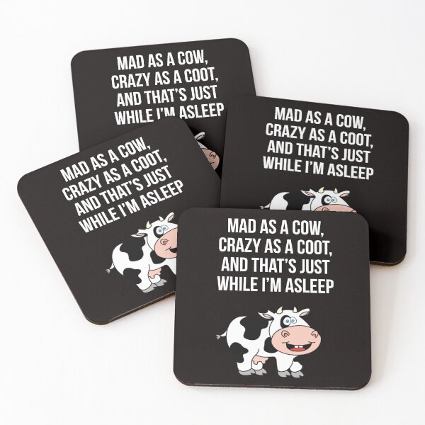 Item preview, Mad as a Cow designed and sold by Slogans4u.