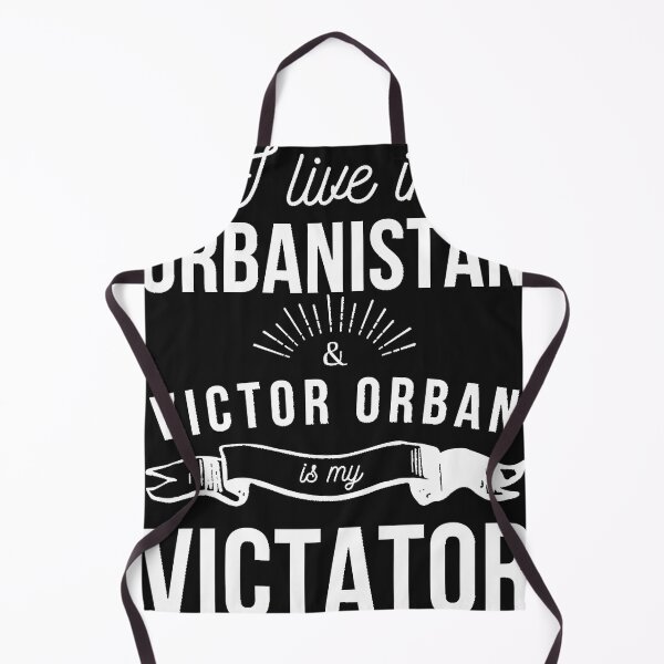 Item preview, I live in Orbanistan and Victor Orban is my Victator Classic designed and sold by TINAKINHTRUONG.